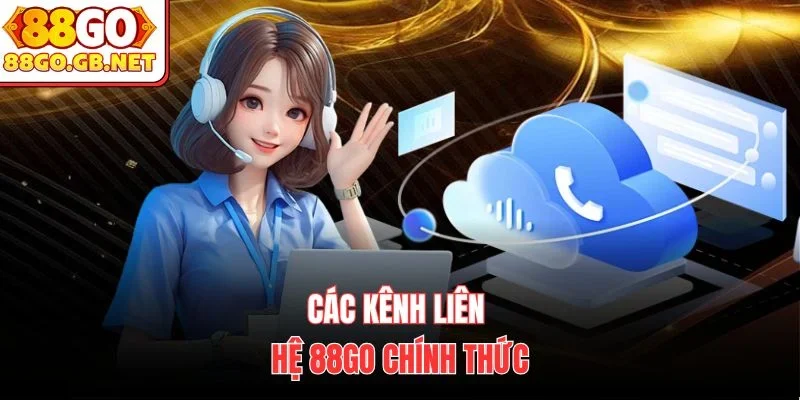 Các kênh liên hệ 88Go chính thức