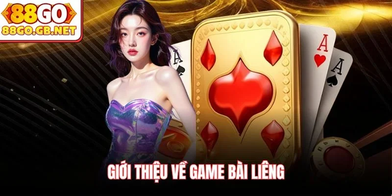 Giới thiệu về game bài Liêng